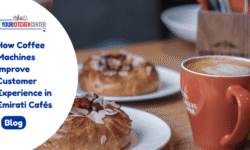 How Coffee Machines Improve Customer Experience in Emirati Cafés