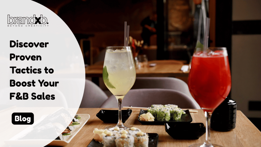 Discover Proven Tactics to Boost Your F&B Sales